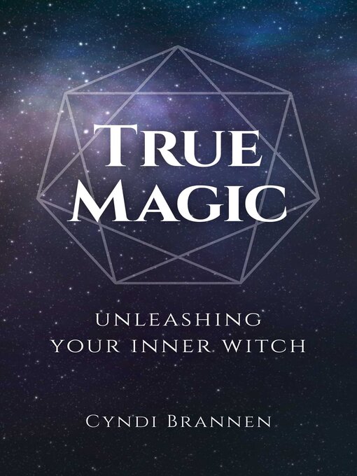 Title details for True Magic by Cyndi Brannen - Available